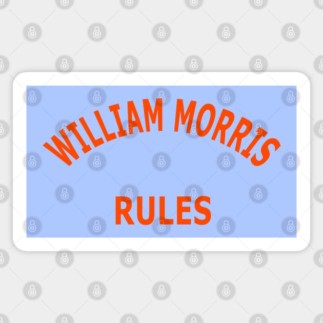 William Morris Rules Sticker by Lyvershop